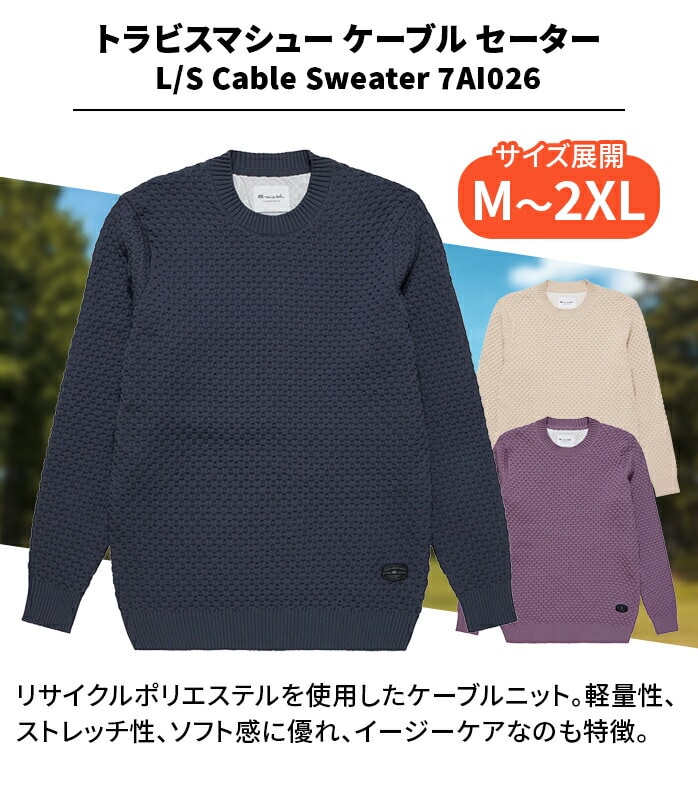 grX }V[ St P[u Z[^[ L/S Cable Sweater 7AI026 Travismathew S3F