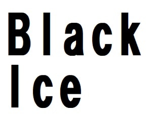 ブラック　アイス